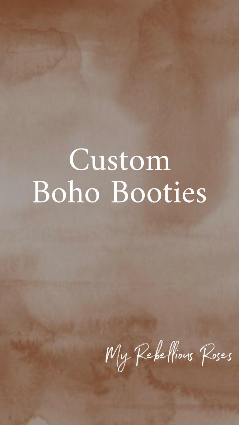 Custom Boho Booties